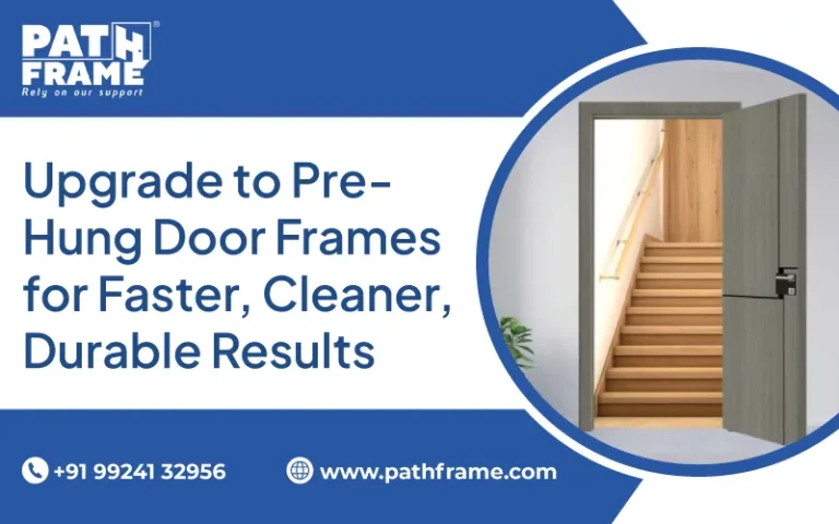 Upgrade to Pre-Hung Door Frames for Faster, Cleaner, Durable Results