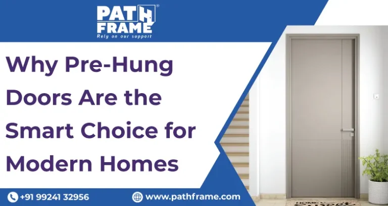 Why Pre-Hung Doors Are the Smart Choice for Modern Homes