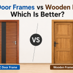 WPC Door Frames vs Wooden Frames: Which Is Better?