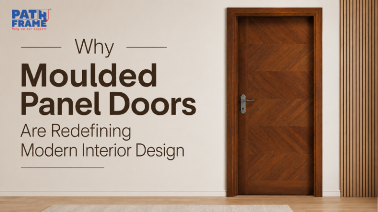 Why Moulded Panel Doors Are Redefining Modern Interior Design
