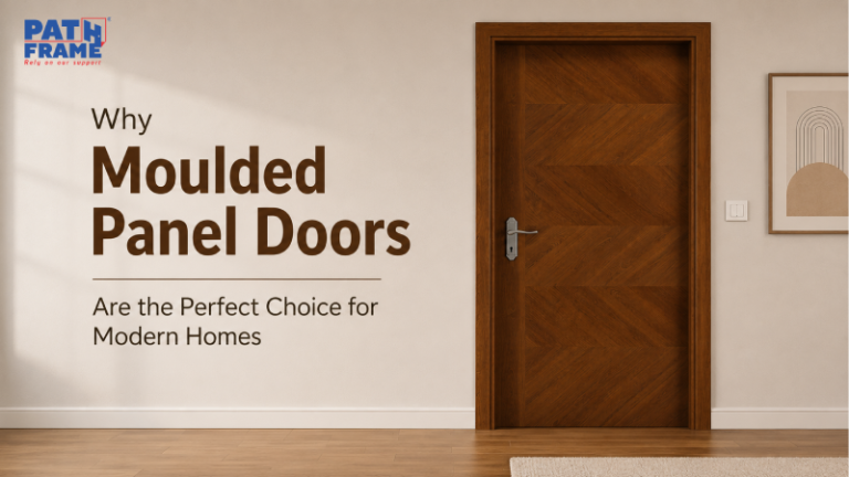 Why Moulded Panel Doors Are the Perfect Choice for Modern Homes