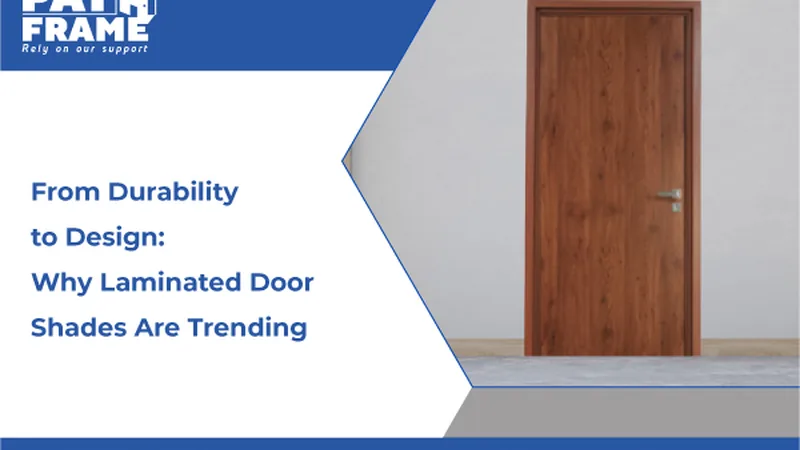 From Durability to Design: Why Laminated Door Shades Are Trending