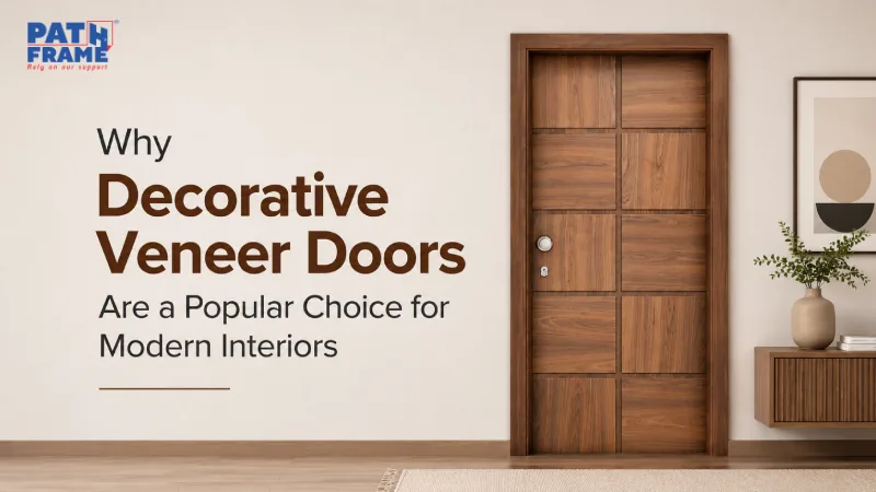 Why Decorative Veneer Doors Are a Popular Choice for Modern Interiors