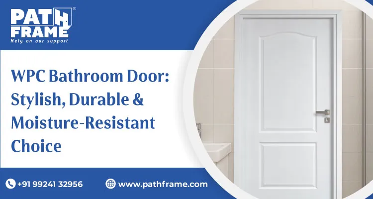 WPC Bathroom Door Benefits